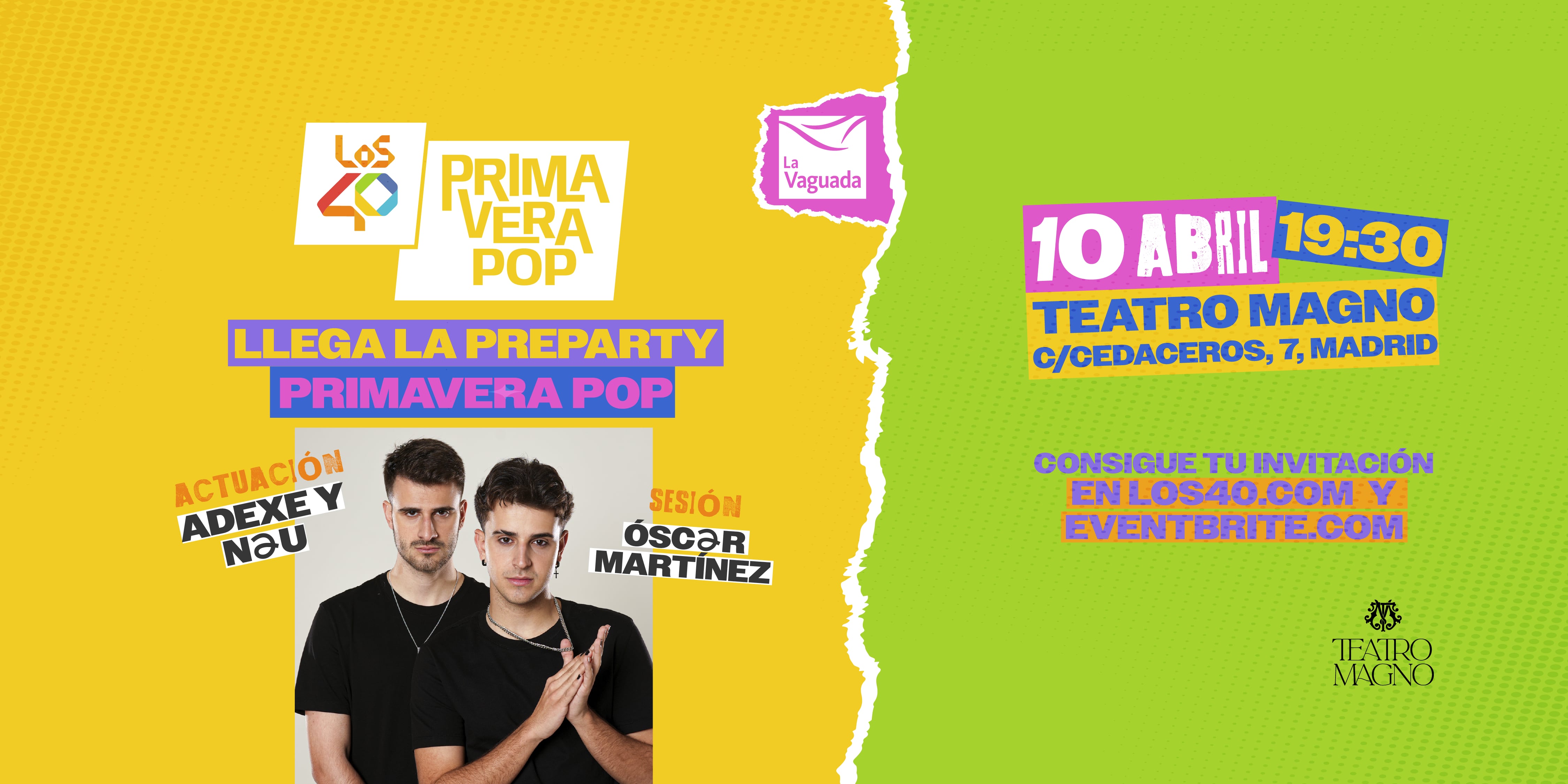 Adexe Nau, encargados de poner ritmo a la Preparty de LOS40 Primavera Pop 2025.